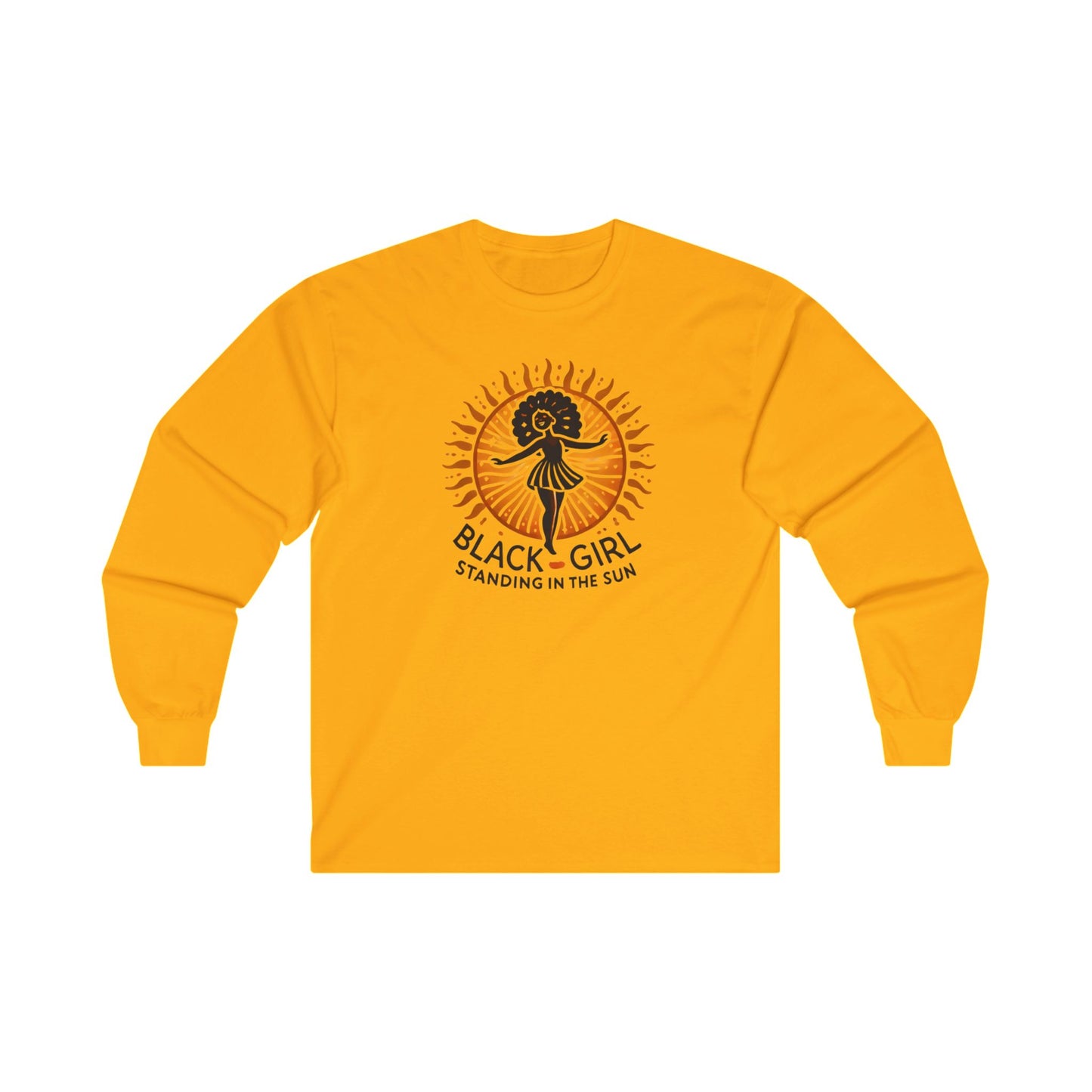 Black Girl Standing in The Sun Long Sleeve Tee