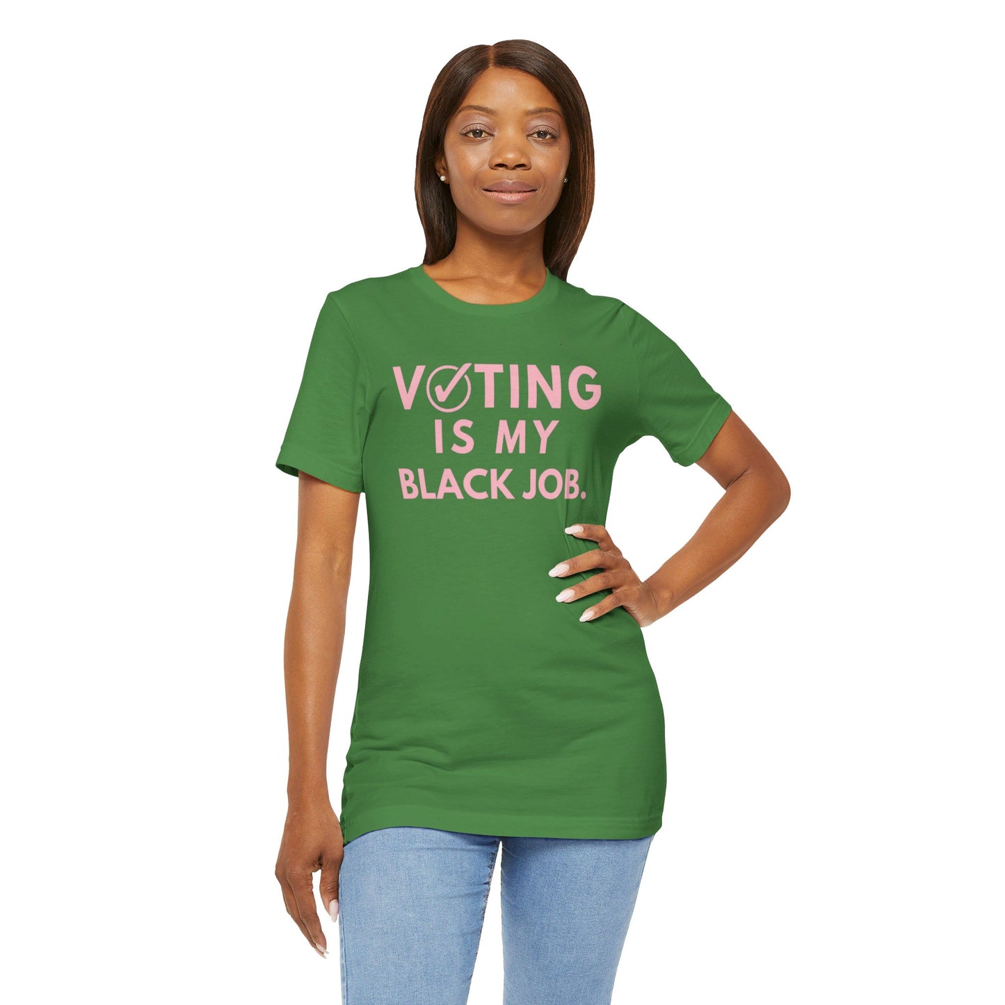 Kamala Harris 24 |Voting Is My Black Job AKA D9 | Unisex T-shirt | Portion of Profits donated Harris for President | Harris Campaign Merchandise