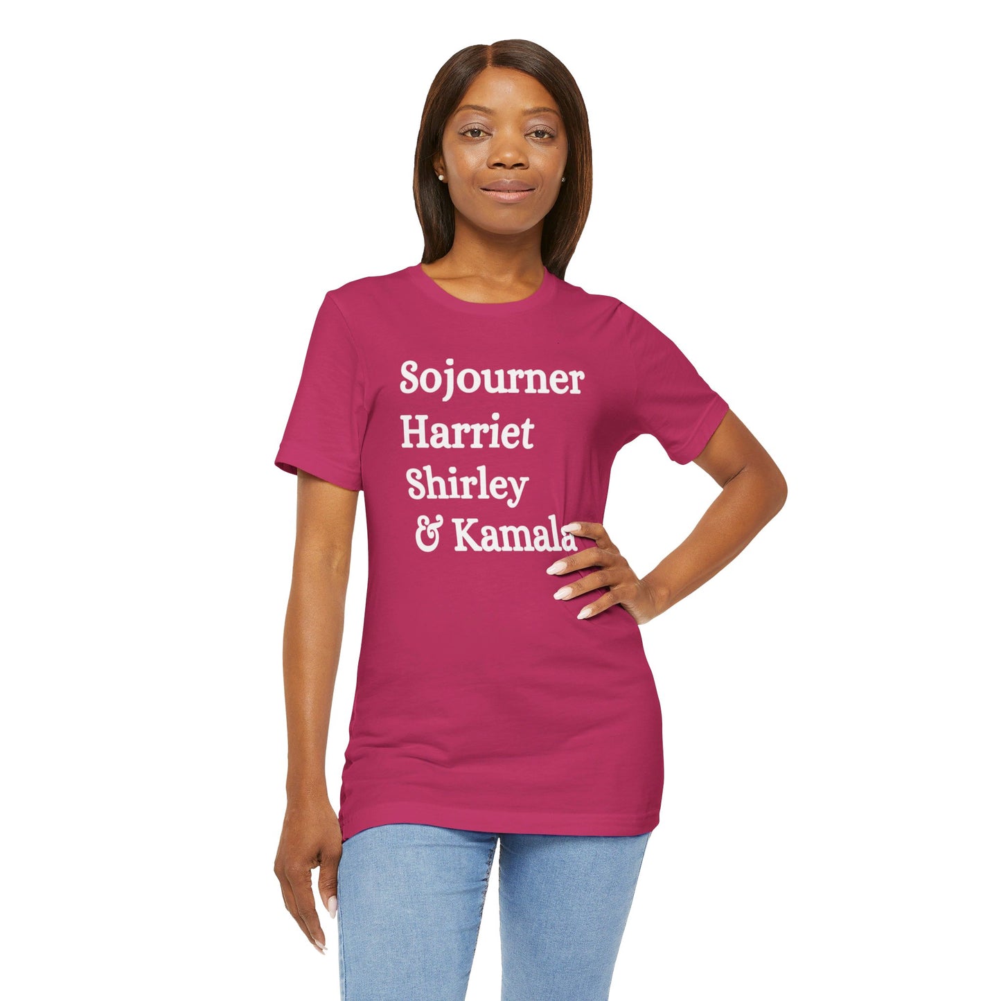 Kamala Harris 24 | Sojourner, Harriet, Shirley & Kamala | Unisex T-shirt | Portion of Profits donated Harris for President | Harris Campaign Merchandise