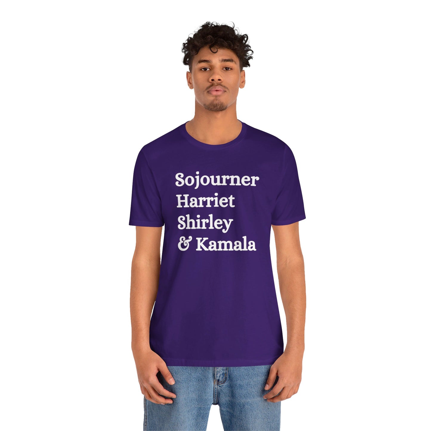 Kamala Harris 24 | Sojourner, Harriet, Shirley & Kamala | Unisex T-shirt | Portion of Profits donated Harris for President | Harris Campaign Merchandise