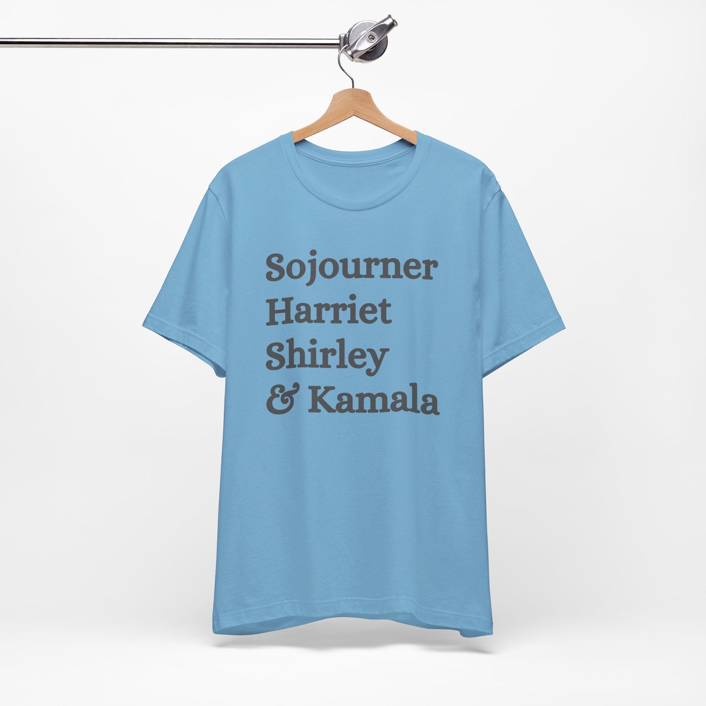 Kamala Harris 24 |Sojourner, Harriet, Shirley, & Kamala | Unisex T-shirt | Portion of Profits donated Harris for President | Harris Campaign Merchandise