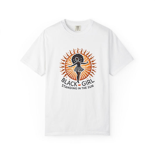 Sunshine Spirit Unisex T-Shirt - Black Girl Standing in the Sun