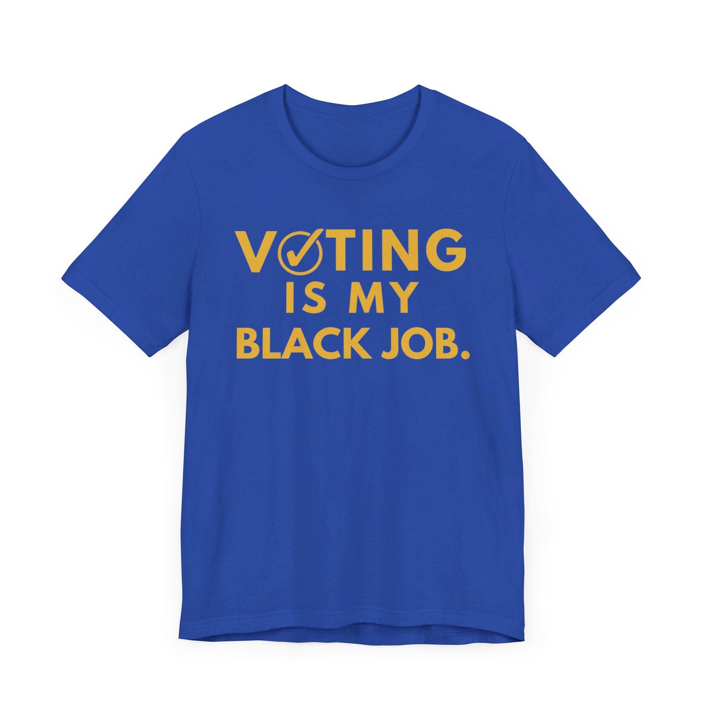 Kamala Harris 24 |Voting Is My Black Job  SGRHO D9 | Unisex T-shirt |  Portion of Profits donated Harris for President | Harris Campaign Merchandise