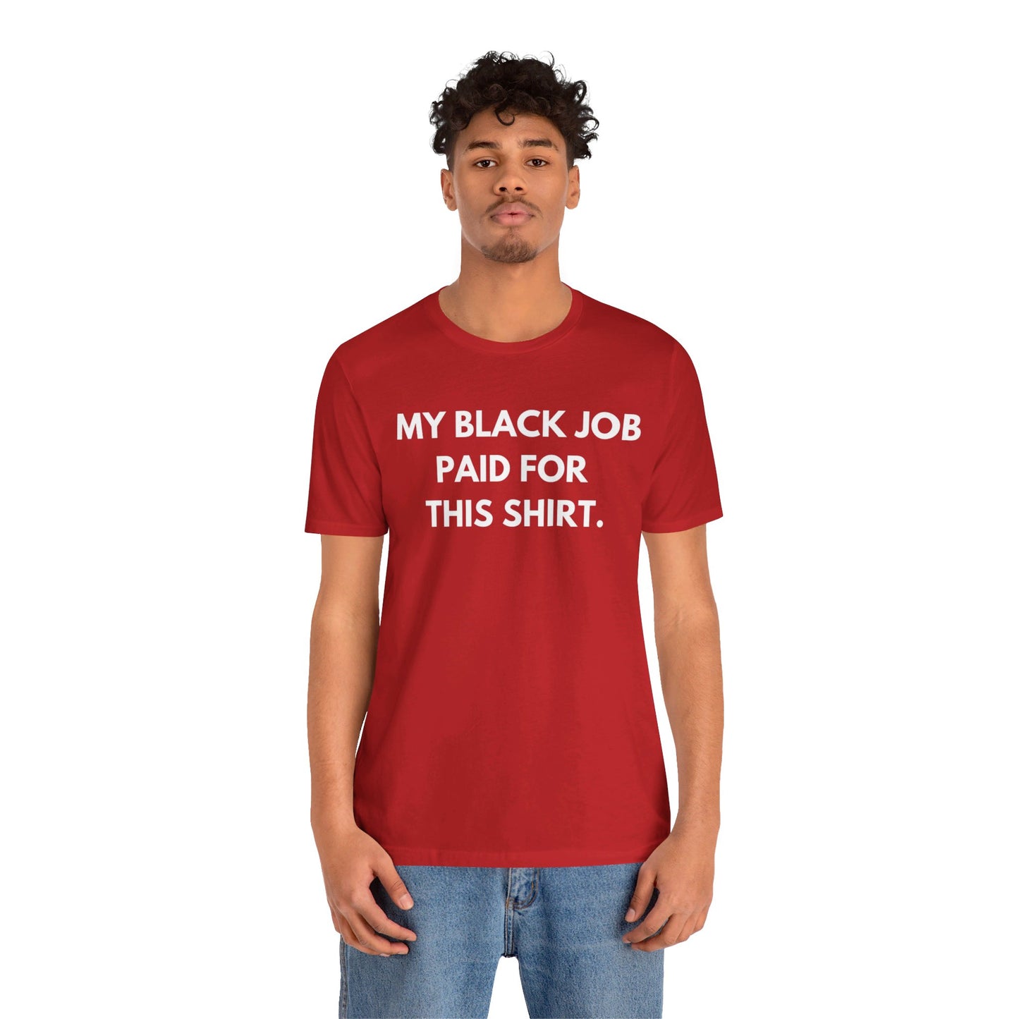 Kamala Harris 24 |My Black Job Paid For This Shirt | Unisex T-shirt | Portion of Profits donated Harris for President | Harris Campaign Merchandise