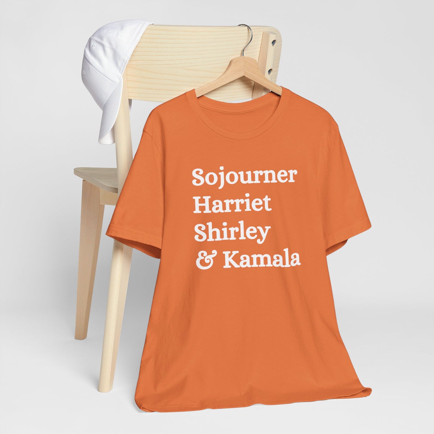 Kamala Harris 24 | Sojourner, Harriet, Shirley & Kamala | Unisex T-shirt | Portion of Profits donated Harris for President | Harris Campaign Merchandise