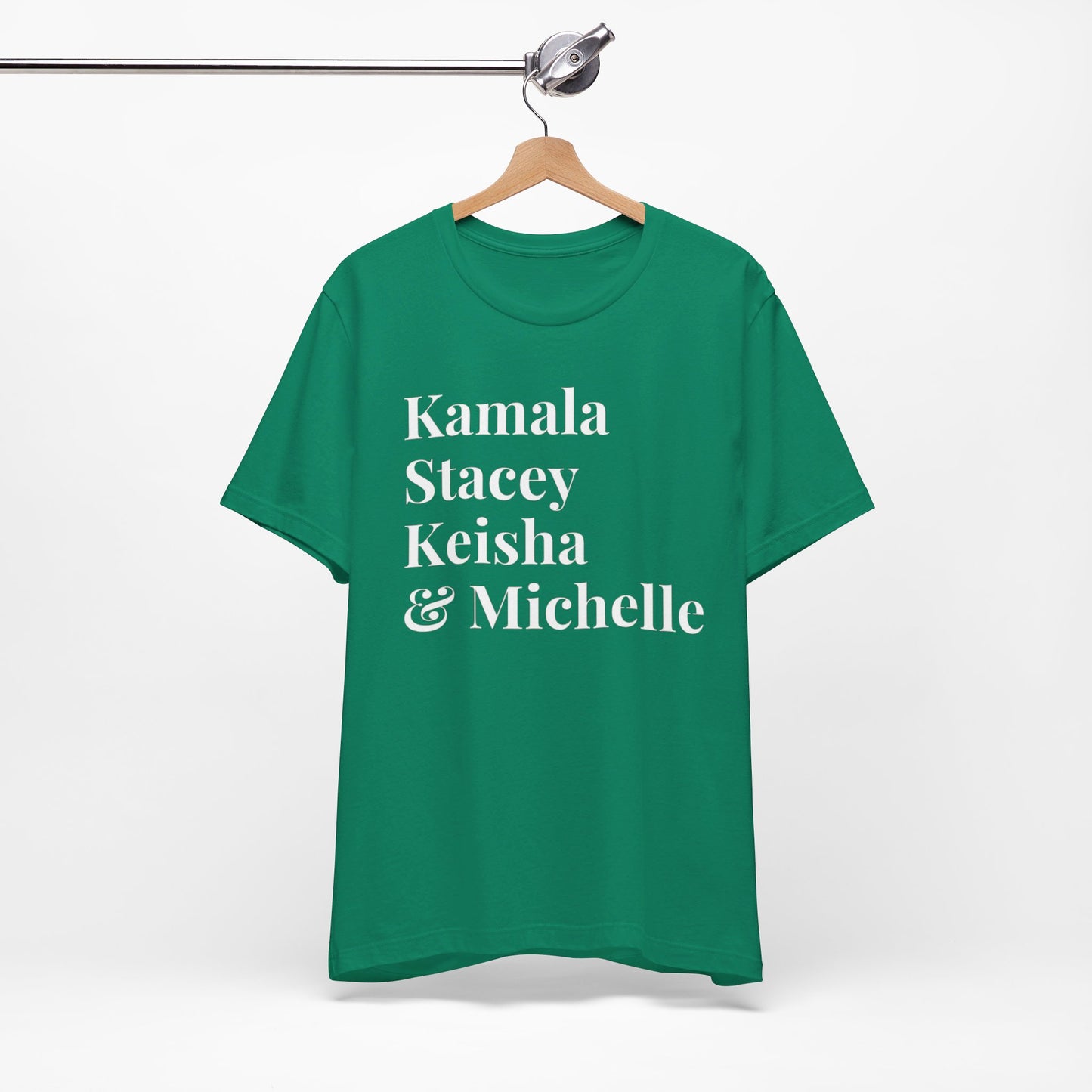 Kamala Harris 24 |Kamala, Stacey, Keisha & Michelle | Unisex T-shirt | Portion of Profits donated Harris for President | Harris Campaign Merchandise