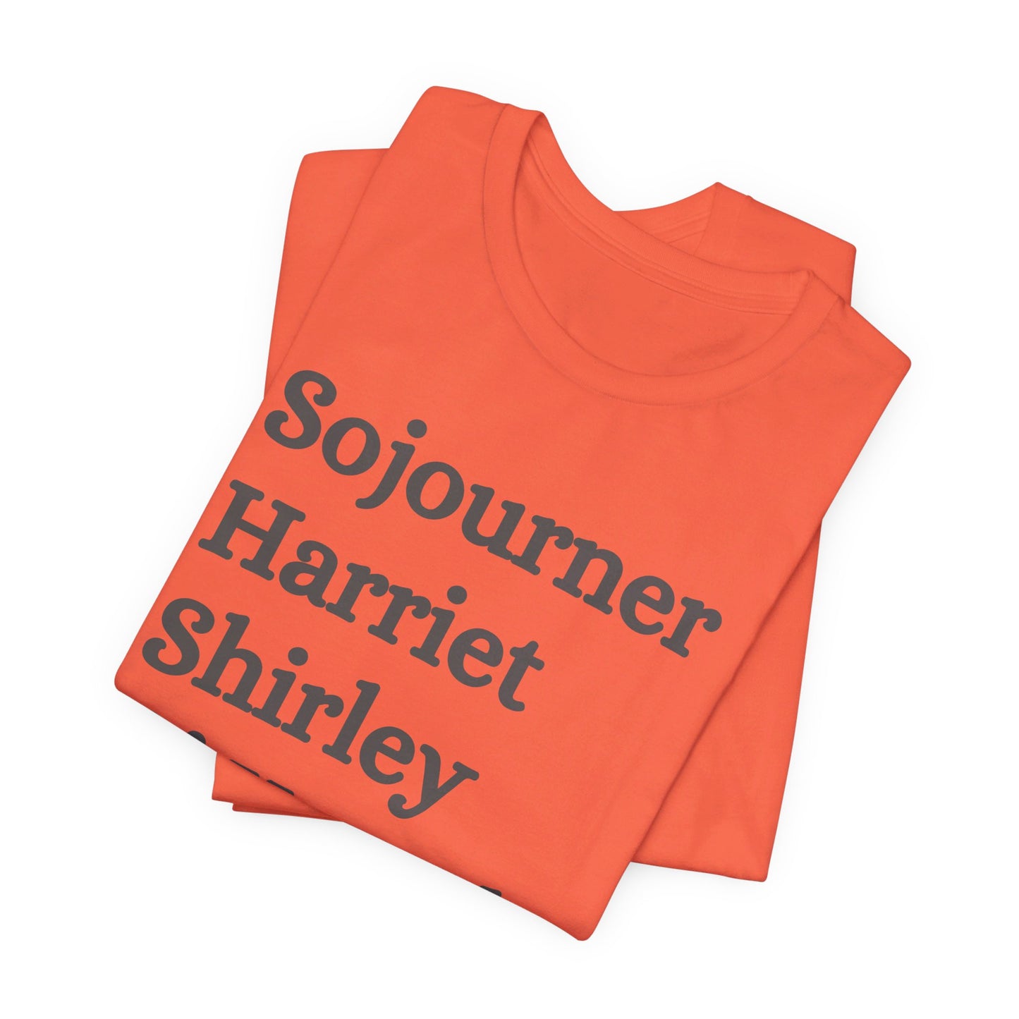 Kamala Harris 24 |Sojourner, Harriet, Shirley, & Kamala | Unisex T-shirt | Portion of Profits donated Harris for President | Harris Campaign Merchandise