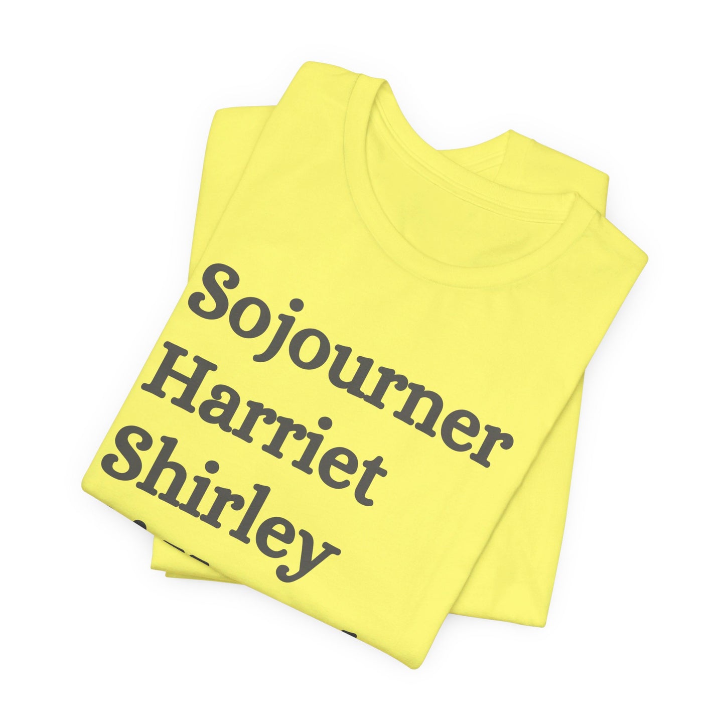 Kamala Harris 24 |Sojourner, Harriet, Shirley, & Kamala | Unisex T-shirt | Portion of Profits donated Harris for President | Harris Campaign Merchandise