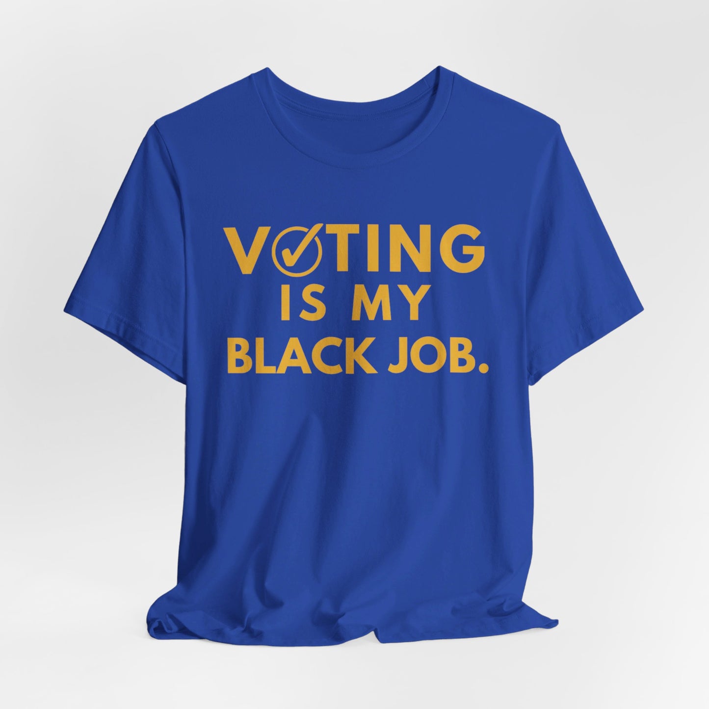 Kamala Harris 24 |Voting Is My Black Job  SGRHO D9 | Unisex T-shirt |  Portion of Profits donated Harris for President | Harris Campaign Merchandise